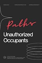Paths Unauthorized Occupants : Navigating through issue of Unauthorized Occupants. A Guide for Homeowners and Property Managers 