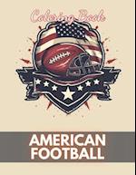 American Football Coloring Book: 100+ New and Exciting Designs 