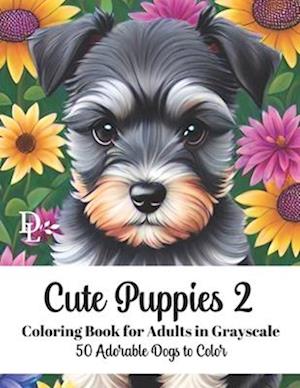 Cute Puppies 2 Coloring Book for Adults in Grayscale