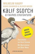 Kalif Storch & Fatmes Entführung