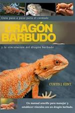 Guía paso a paso para el cuidado y la vinculación del dragón barbudo sub title