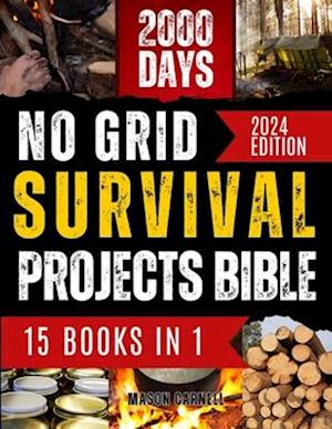 No Grid Survival Projects Bible