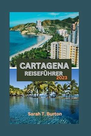 Cartagena Reiseführer 2023