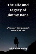 The Life and Legacy of Jimmy Rane: A Visionary Entrepreneur's Climb to the Top 