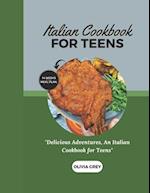 Italian cookbook for teens: "Delicious Adventures, An Italian Cookbook for Teens" 