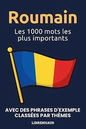 Roumain - Les 1000 mots les plus importants