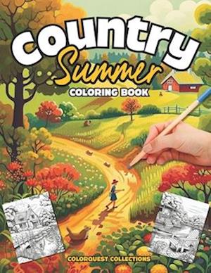 Country Summer Coloring Book: A Serene Escape into Nature's Beauty