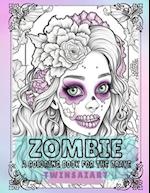 Zombie A Coloring Book for the Brave: Freaky Coloring Book Large Print 