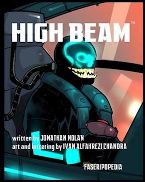 HIGH BEAM: The Ride Never Ends