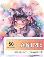 Anime Reverse Coloring Book