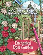 Flower Coloring book Enchated Rose Garden: Elegant Roses in Full Glory - 40 High-Quality Illustrations of Floral and Botanical Beauty 