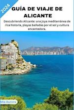 Guía de Viaje de Alicante 2024