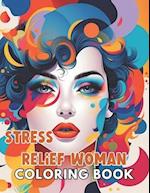 Stress Relief Woman Coloring Book for Adult