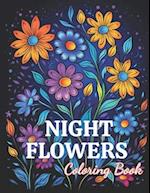 Night Flowers Coloring Book Adults