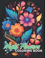 Night Flowers Coloring Book Adults