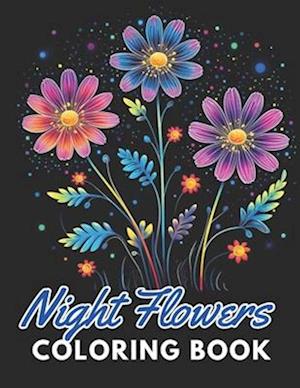 Night Flowers Coloring Book Adults