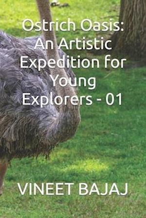 Ostrich Oasis: An Artistic Expedition for Young Explorers - 01