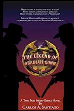 The Legend of Obadiah Gunn - Book 1