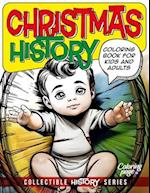 Christmas History Coloring Book for Kids and Adults