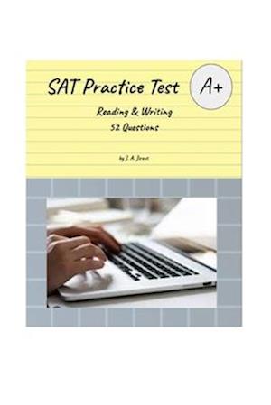 SAT Practice Test: Reading and Writing, 52 Questions