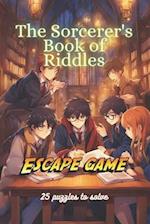 The Sorcerer's Book of Riddles : Escape Game: Color Edition 