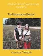 Adventures of Mason and Annalyse: The Renaissance Festival 