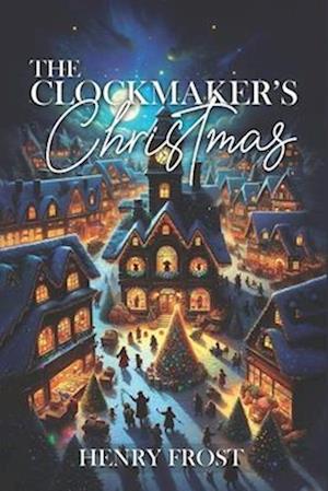 The Clockmaker's Christmas