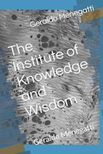 The Institute of Knowledge and Wisdom : Geraldo Menegatti 