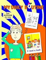 My Daily Routine For Kids: Daily Routine Activity Book | Describing your Daily Routine in English 