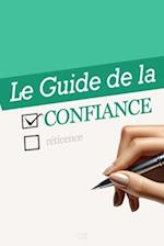 Le Guide Ultime de la Confiance