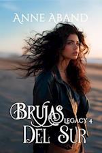 Brujas del Sur. Legacy 4