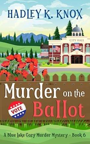 Murder on the Ballot