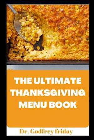 THE SUPREME THANKSGIVING MENU COOKBOOK