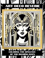 Art Deco Reverie: Coloring the Opulence of the Roaring 1920s 