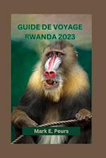 Guide de Voyage Rwanda 2023