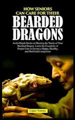 How Seniors Can Care for Their Bearded Dragons