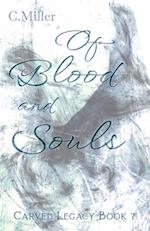 Of Blood and Souls: A Dark Fantasy Series 
