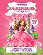 I am Beautiful Princess Coloring Book: Carefully Selected Enchanting Princess Themed Images With Affirmations And Letter Tracing For Girls, Preschool
