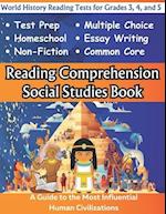 Reading Comprehension Social Studies Book: World History Reading Tests for Grades 3, 4, and 5 
