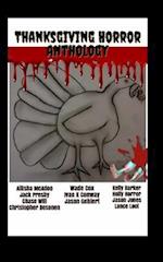 Thanksgiving Horror Anthology 