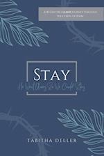 Stay: He Went Away so We Could Stay 