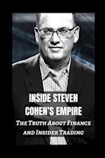 Inside Steven Cohen's Empire: The Truth About Finance And Insider Trading 
