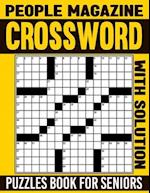 People Magazine Crossword Puzzles Book For Seniors with Solution: Stay Entertained and Stimulate Your Brain with a Variety of Puzzles 