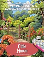 Landscape Coloring book Little Haven: Discover 40+ Captivating Scenes in this Tranquil Landscape Book 