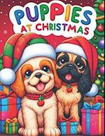 Puppies at Christmas - A Joyful Coloring Book for Kids Aged 8+, 30 images of festive puppies 