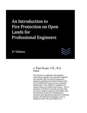 An Introduction to Fire Protection on Open Lands for Professional Engineers
