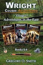 Wright Cousin Adventures Trilogy 2: Adventures in the East 