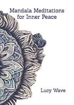 Mandala Meditations for Inner Peace 