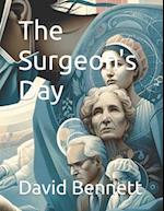 The Surgeon's Day 