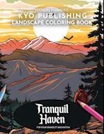 Landscape Coloring book Tranquil Haven: Discover Serenity in 40+ High-Quality Landscape Illustrations for Your Coloring Bliss 